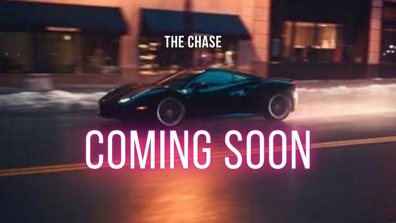 Chase Coming soon
